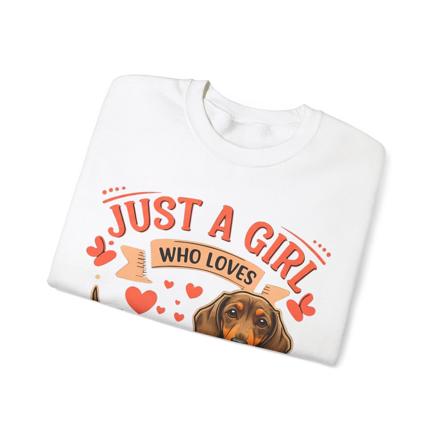 Dachshund Lover Sweatshirt - Just a Girl Who Loves Dachshunds