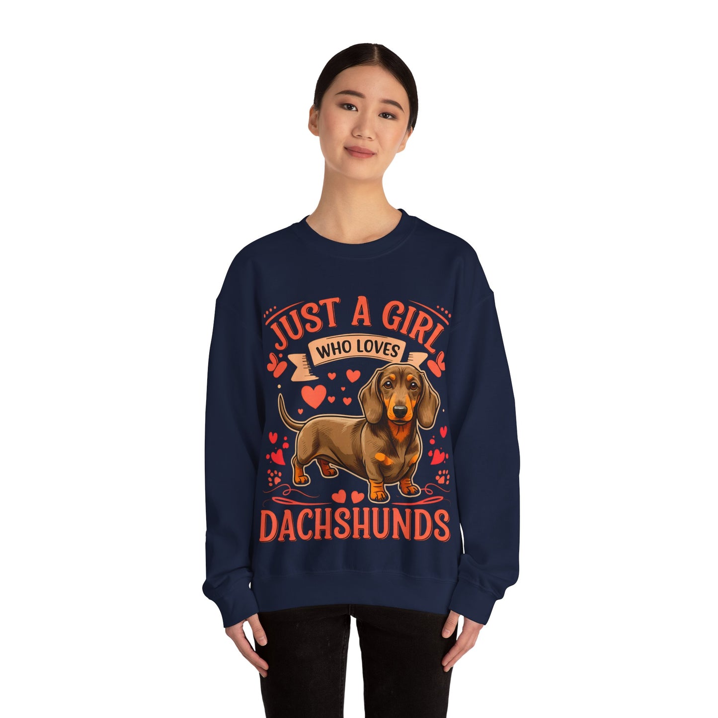 Dachshund Lover Sweatshirt - Just a Girl Who Loves Dachshunds