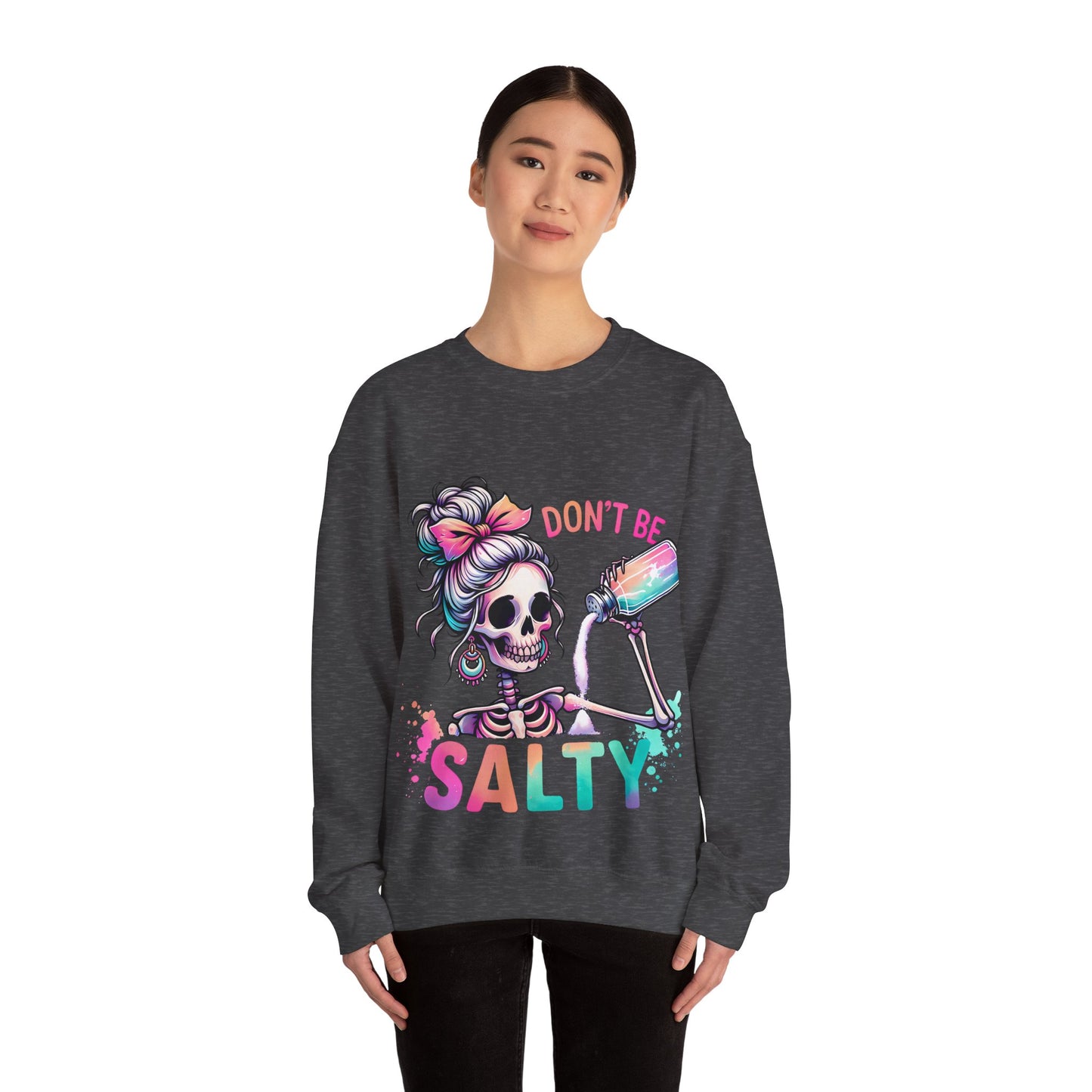 Don't Be Salty Skeleton Unisex Crewneck Sweatshirt - Fun, Casual Style for Halloween and Everyday Wear