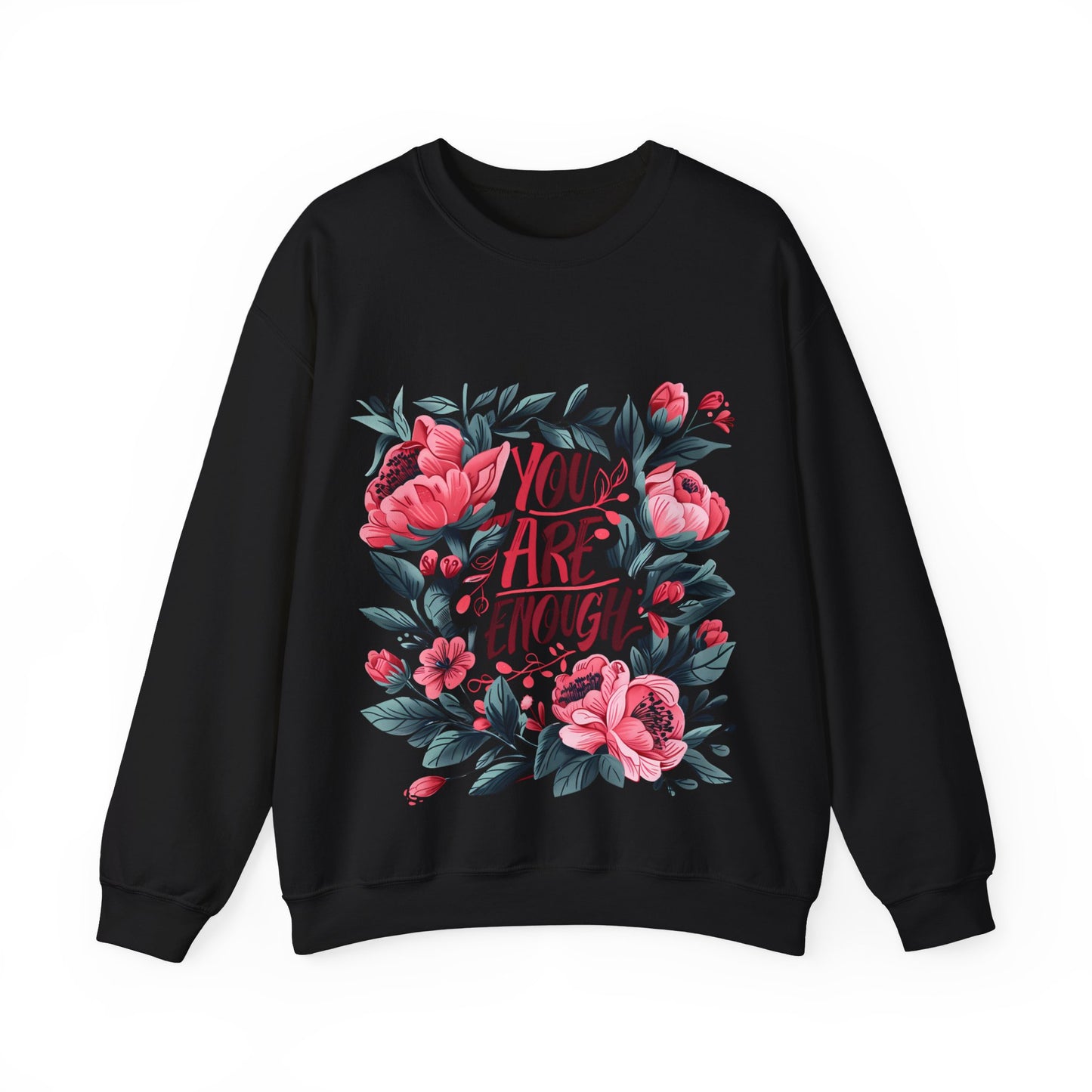 Floral Motivational Unisex Crewneck Sweatshirt - 'You Are Enough'