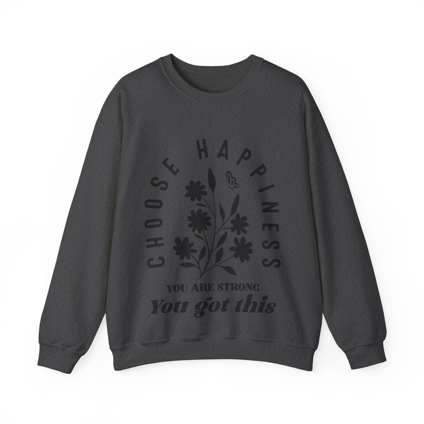 Choose Happiness Crewneck Sweatshirt - Inspirational Unisex Apparel