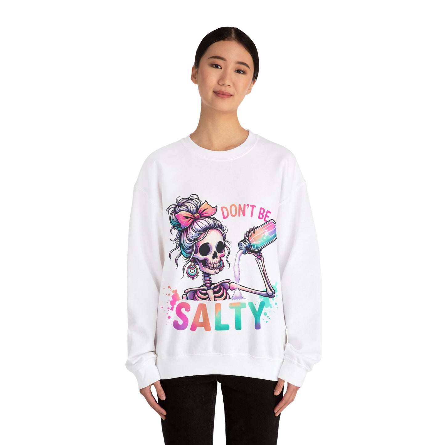 Don't Be Salty Skeleton Unisex Crewneck Sweatshirt - Fun, Casual Style for Halloween and Everyday Wear