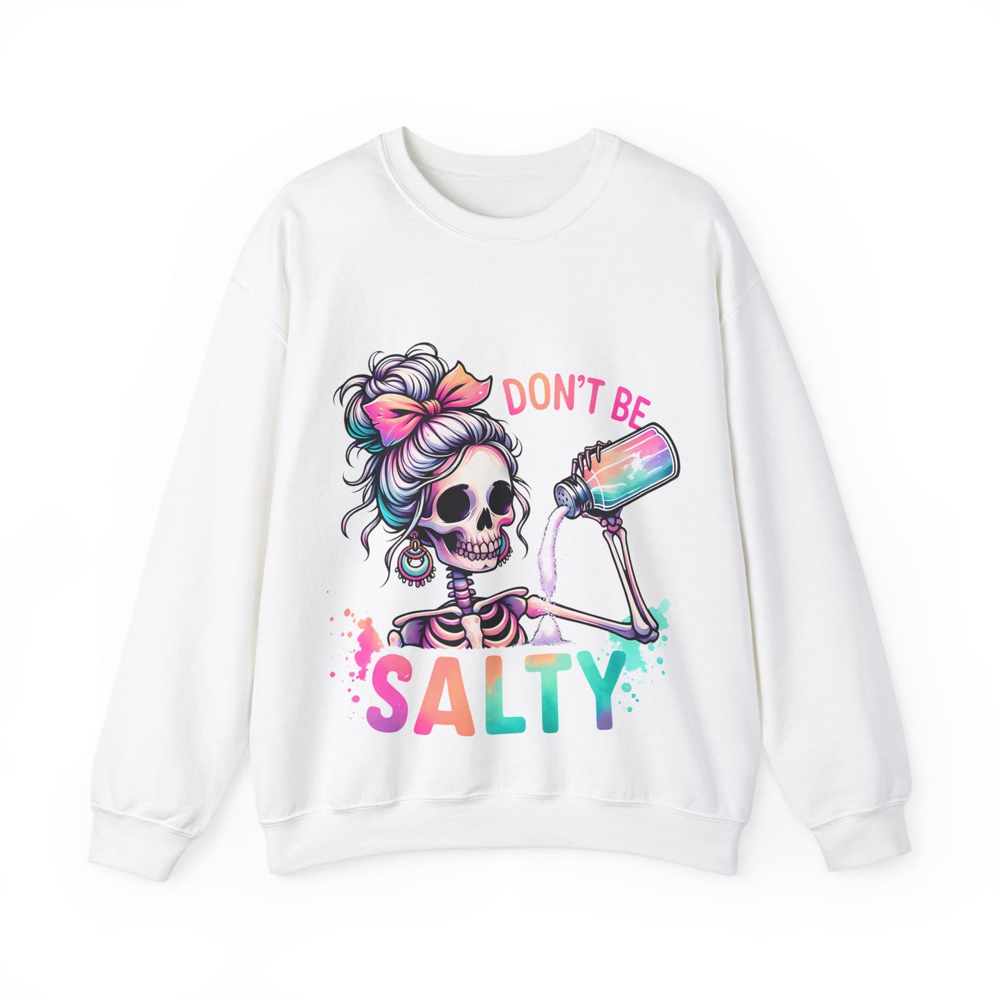 Don't Be Salty Skeleton Unisex Crewneck Sweatshirt - Fun, Casual Style for Halloween and Everyday Wear