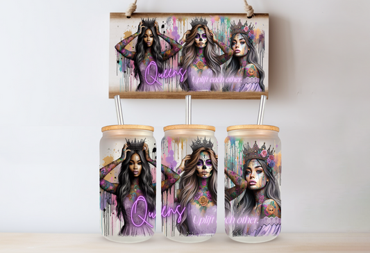 16 oz Frosted Libbey glass drinking cup- Tattooed girl queens uplift each other