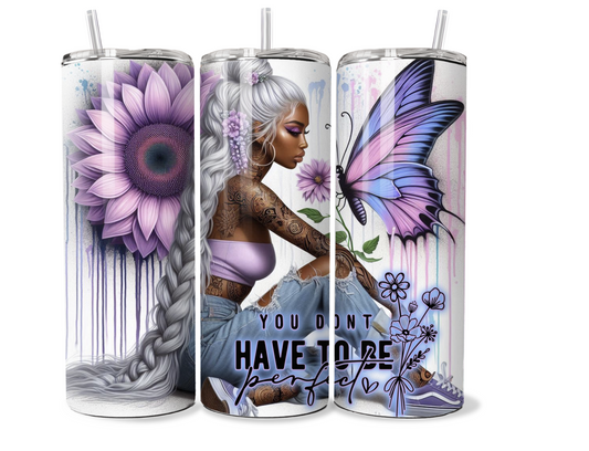 Sassy Tattooed girl 20 oz stainless steel double walled Tumbler with motivational quote